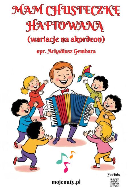 Mam chusteczkę haftowaną - opr. Arkadiusz Gembara